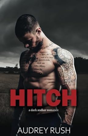 Hitch: A Dark Stalker Romance