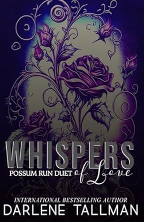 Whispers of Love: A Possum Run Duet
