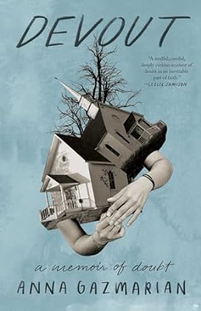 Devout: A Memoir of Doubt