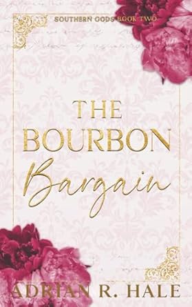 The Bourbon Bargain
