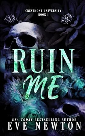 Ruin Me: A dark college reverse harem