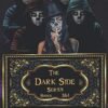 The Dark Side: Books 3 & 4