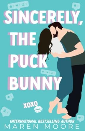 Sincerely, The Puck Bunny: Special Edition
