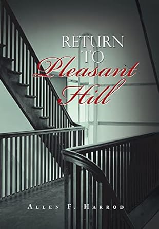 Return to Pleasant Hill