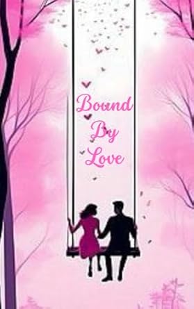 Bound By Love