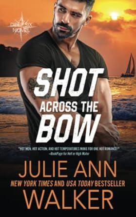 Shot Across the Bow: The Deep Six Book 5