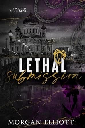 Lethal Submission (A Mafia Romance)