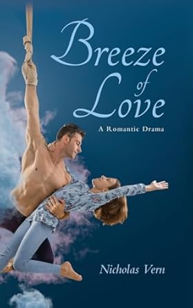 Breeze of Love: A Romantic Drama