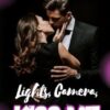 Lights, Camera, Kiss Me