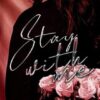 Stay with Me