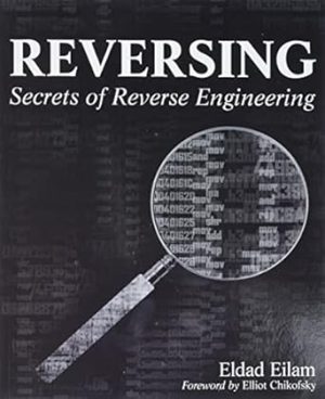 Reversing: Secrets of Reverse Engineering
