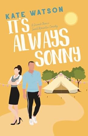It's Always Sonny: A Second Chance Sweet Romantic Comedy