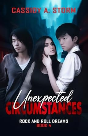 Unexpected Circumstances: Rock and Roll Dreams Series –...