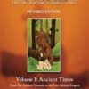 The Story of the World: History for the Classical Child, Volume 1: Ancient Times -- From the Earliest Nomads to the Last Roman Emperor: 0