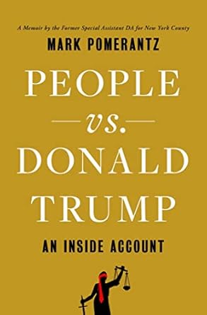 People vs. Donald Trump: An Inside Account