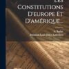 Les Constitutions D'europe Et D'amérique...
