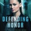 Defending Honor: An Elite Guardians Novel: 3