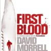 First Blood: The classic thriller that launched one of the most iconic figures in cinematic history - Rambo.