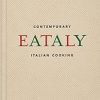 Eataly, Contemporary Italian Cooking
