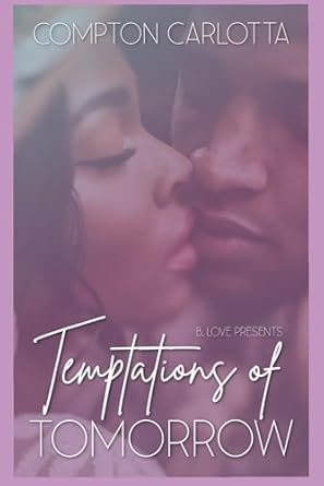 Temptations of Tomorrow