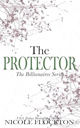 The Protector: The Billionaires
