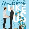 Headstrong Like Us (Special Edition Hardcover) (6)