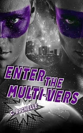 Enter the Multi-Vers: A Villain/Villains MMM Romance: 4