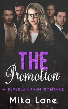 The Promotion: A Reverse Harem Romance