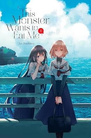 This Monster Wants to Eat Me, Vol. 1: Volume 1