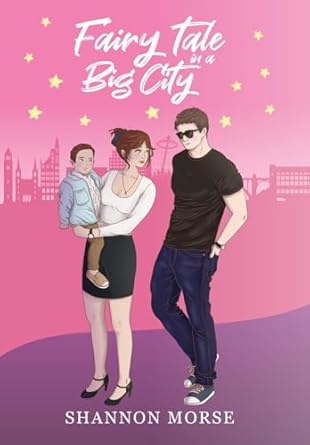 Fairytale in a Big City (A Pacific Northwest Love Series)