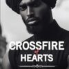 A Crossfire of Hearts: An Enemies to Lovers Royal Romance
