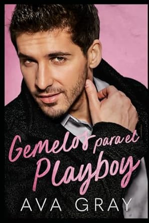 Gemelos para el Playboy: I Beckett Miliardari