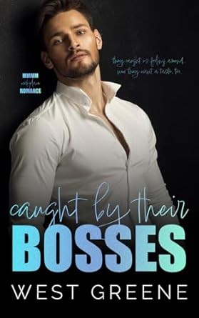Caught by Their Bosses: MMMM Why Choose Romance