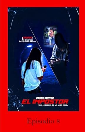 El Impostor (Episodio 8)