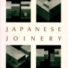 The Art of Japanese Joinery