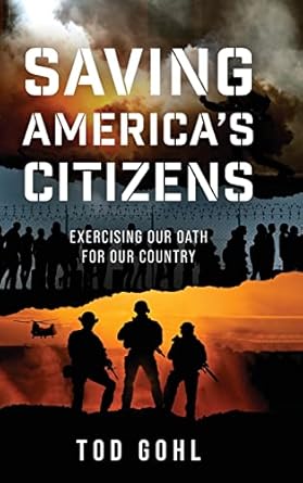 Saving America's Citizens: Exercising our Oath for our Country