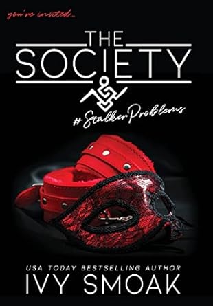 The Society #StalkerProblems