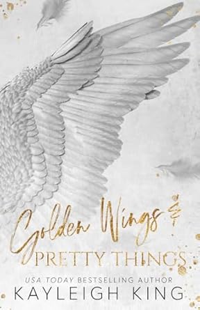 Golden Wings & Pretty Things: A Forbidden Age Gap Romance