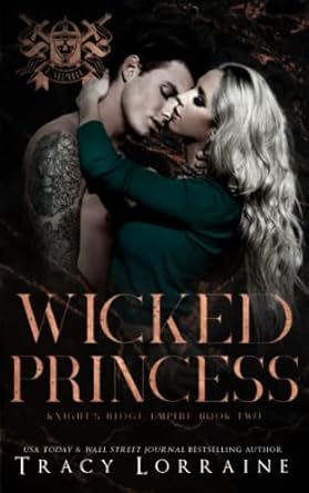 Wicked Princess: A Dark Mafia, High School Bully Romance