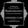 An Illustrated History of Notable Shadowhunters and Denizens of Downworld