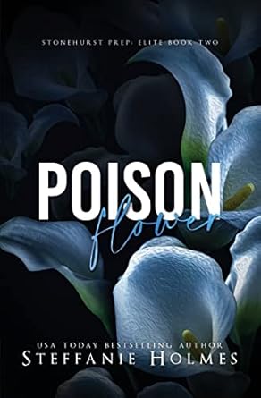 Poison Flower: a dark high school bully romance