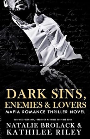 Dark-Sins, Enemies & Lovers - Mafia Romance Thriller Novel: Surprise Pregnancy, Forbidden Marriage Suspense Book