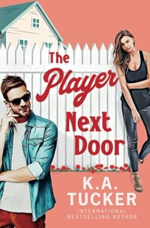 The Player Next Door: A Novel