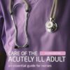 Care of the Acutely Ill Adult