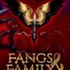 Fangs and Family: 2