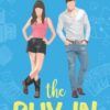 The Buy-In: A Sweet Small-Town Romantic Comedy: 1