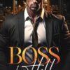 Boss From Hell: A Billionaire Office Romance