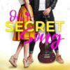 Our Secret Song: A sweet brother's best friend, rockstar romance