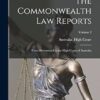 The Commonwealth Law Reports: Cases Determined in the High Court of Australia; Volume 2