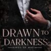 Drawn To Darkness